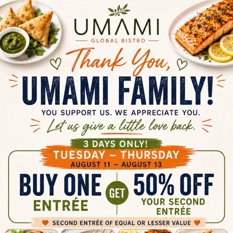 Buy one Entree and  get 50% off your second Entree